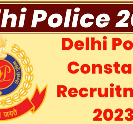 SSC Delhi Police recruitment 2023 that shows Vacancies for Constable Post and its Eligibility.